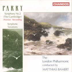 Parry: Symphony No. 2 & Symphonic Variations by Hubert Parry