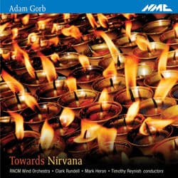 Towards Nirvana by Royal Northern College of Music Wind Orchestra