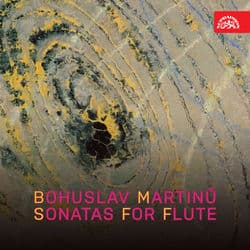 Martinů: Sonatas for Flute by Josef Hála
