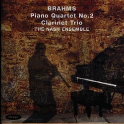 Brahms: Clarinet Trio in A Minor, Piano Quartet No. 2 by The Nash Ensemble