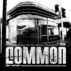 The Corner (Explicit Version) by Common