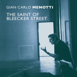 The Saint of Bleecker Street by Gian Carlo Menotti