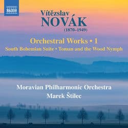 Novák: Orchestral Works, Vol. 1 by Moravian Philharmonic Orchestra