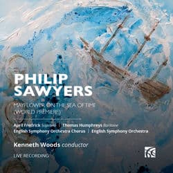 Sawyers: Mayflower on the Sea of Time (Live) by English Symphony Orchestra