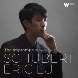 Schubert: Impromptus, Op. 90 & 142 by Eric Lu