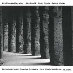 Bartók / Eötvös / Kurtág by Kim Kashkashian