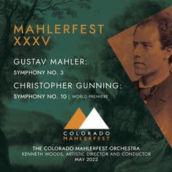 Mahler: Symphony No. 3 - Gunning: Symphony No. 10 (Live) by Kenneth Woods
