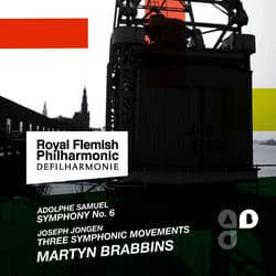 A. Samuel: Symphony No. 6 - J. Jongen: Three Symphonic Movements by Royal Flemish Philharmonic