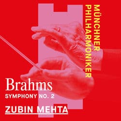 Brahms: Symphony No. 2 by Münchner Philharmoniker