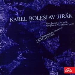 Jirák: Symphony No. 5 & Symphonic Variations by Jiří Bělohlávek