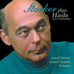 Starker Plays Haydn Cello Concertos by Gerard Schwarz
