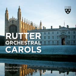 Rutter: Orchestral Carols by Daniel Hyde