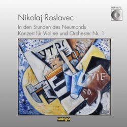 Roslavec: In den Stunden des Neumonds / Konzert für Violine und Orchester Nr. 1 by Rundfunk-Sinfonieorchster Saarbrücken