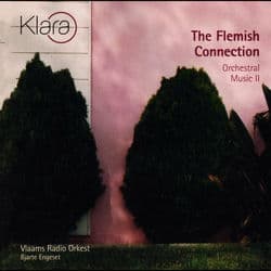 The Flemish Connection I (Orchestral Music 2) (VRT Muziek Edition) by Vlaams Radio Orkest