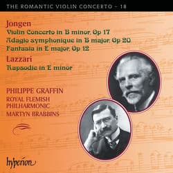 Jongen & Lazzari: Violin Concertos (Hyperion Romantic Violin Concerto 18) by Philippe Graffin