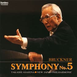 Bruckner: Symphony No.5 by Takashi Asahina