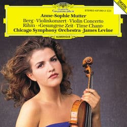 Berg: Violin Concerto / Rihm: Time Chant (1991/92) by Anne-Sophie Mutter