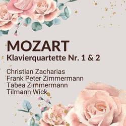 Mozart: Klavierquartette Nr. 1 & 2 by Christian Zacharias