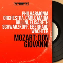 Mozart: Don Giovanni (Stereo Version) by Philharmonia Orchestra