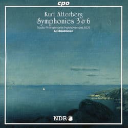 Atterberg: Symphonies 3 & 6 by NDR Radiophilharmonie