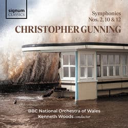 Christopher Gunning: Symphonies 10, 2 and 12 by BBC National Orchestra of Wales