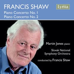 Francis Shaw: Piano Concertos by Martin Jones