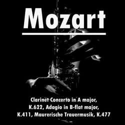 Mozart Clarinet Concerto in A Major, K. 622, Adagio in B by Orquesta del Siglo XVIII
