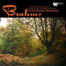 Brahms: Academic Festival Overture, Op. 80 & Symphony No. 4, Op. 98 by Sir John Barbirolli
