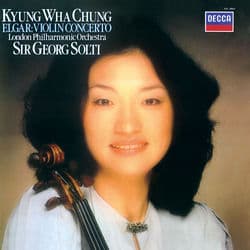 Elgar: Violin Concerto by Kyung Wha Chung