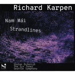 Richard Karpen: Nam Mái / Strandlines by Stefan Ostersjo
