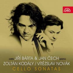 Kodály and Novák: Cello Sonatas by Jiří Bárta