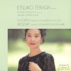 Chopin: Piano Concerto No. 1 Op. 11 - Mozart: Piano Concerto No. 23 K. 488 by Etsuko Terada|Philippe Entremont|Wiener Symphoniker