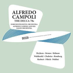 Campoli - The Decca 78s, Volume 3 (Remastered by Mark Obert-Thorn, 2024) by Alfredo Campoli