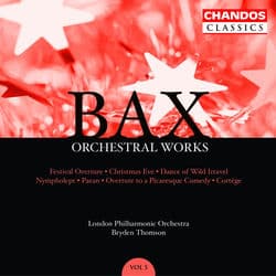 Bax: Orchestral Works, Vol. 5 by Arnold Bax