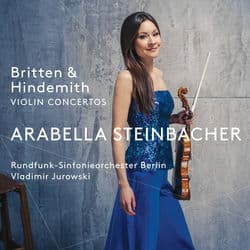 Britten & Hindemith: Violin Concertos by Arabella Steinbacher