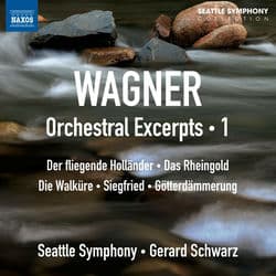 Wagner: Orchestral Excerpts, Vol. 1 by Gerard Schwarz