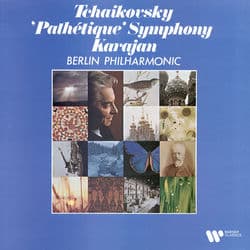 Tchaikovsky: Symphony No. 6, Op. 74 "Pathétique" (Remastered) by Herbert von Karajan