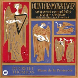 Messiaen: Messe de la Pentecôte (À l'orgue de la Sainte-Trinité de Paris) by Olivier Messiaen