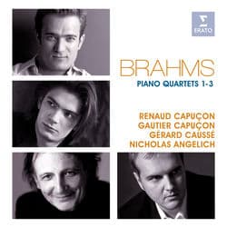 Brahms: Piano Quartets Nos. 1 - 3 by Renaud Capuçon