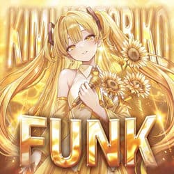 KIMI NO TORIKO FUNK by MachiChunky