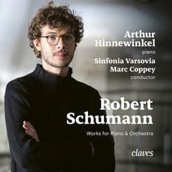 Schumann: Works for Piano & Orchestra by Arthur Hinnewinkel