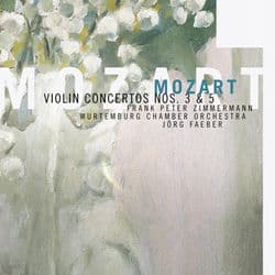 Mozart: Violin Concertos Nos. 3 & 5 by Frank Peter Zimmermann
