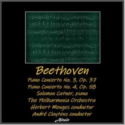 Beethoven: Piano Concerto NO. 3, OP. 37 - Piano Concerto NO. 4, OP. 58 by The Philadelphia Orchestra