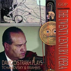 David Oistrakh plays Tchaikowsky & Brahms by David Oistrakh