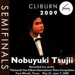 2009 Van Cliburn International Piano Competition: Semifinal Round - Nobuyuki Tsujii by Nobuyuki Tsujii