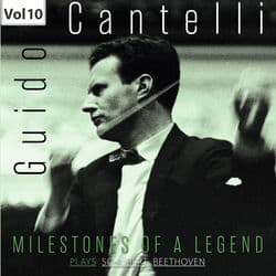 Milestones of a Legend: Guido Cantelli, Vol. 10 by Philharmonia Orchestra