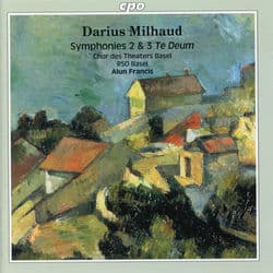 Milhaud: Symphonies Nos. 2 & 3 by Alun Francis
