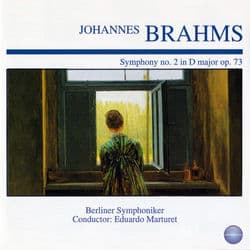 Brahms: Symphony No. 2 in D Major, Op. 73 by Berliner Symphoniker