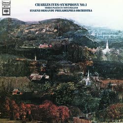 Ives: Symphony No. 1 & Orchestral Set No. 1 by Eugene Ormandy